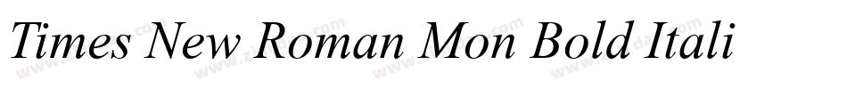 Times New Roman Mon Bold Italic字体转换